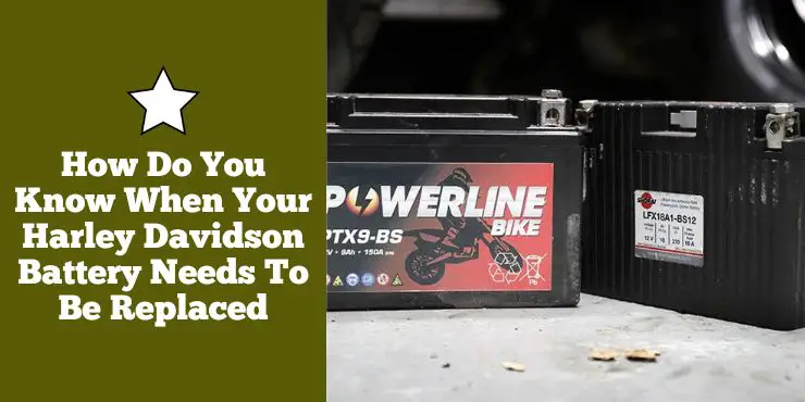 How Do You Know When Your Harley Davidson Battery Needs To Be Replaced