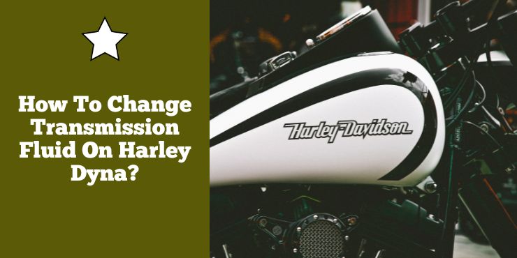 How To Change Transmission Fluid On Harley Dyna