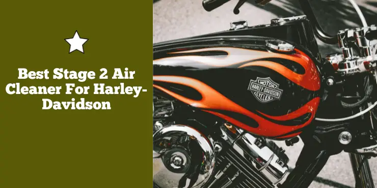 Best Stage 2 Air Cleaner For Harley Davidson