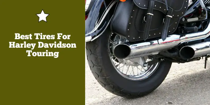 Best Tires For Harley Davidson Touring