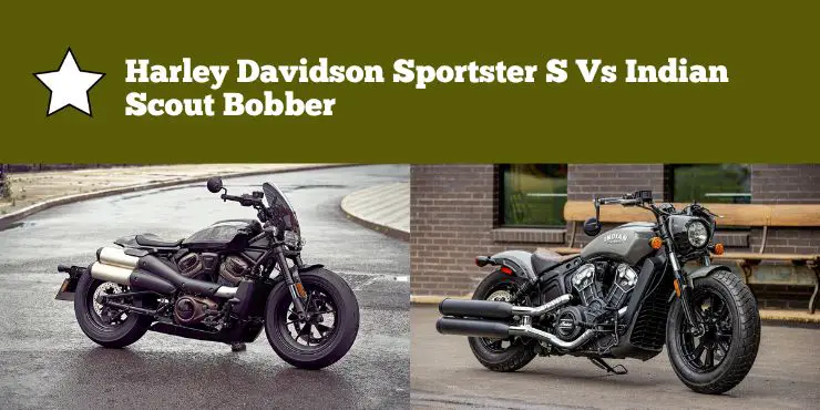 Harley Davidson Sportster S Vs Indian Scout Bobber