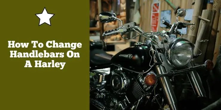 How To Change Handlebars On A Harley