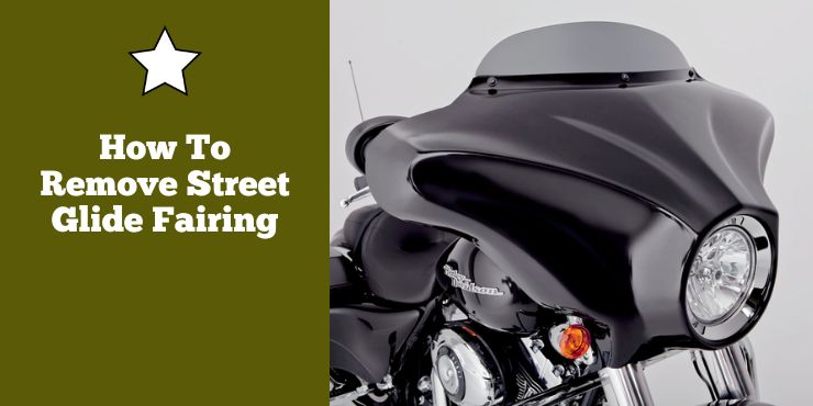 How To Remove Street Glide Fairing