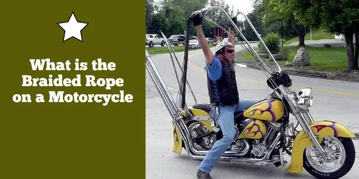 What Is The Braided Rope On A Motorcycle